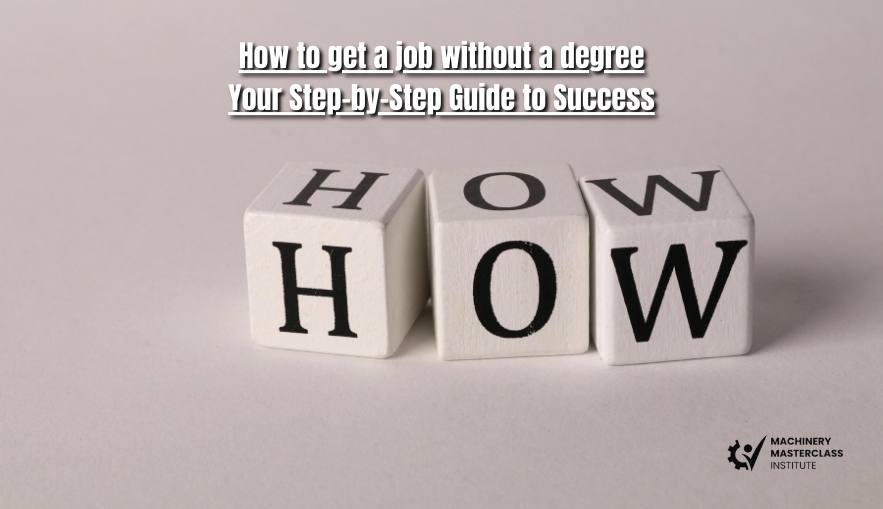 How to get a job without a degree